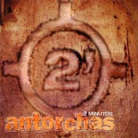 2 Minutos — Antorchas